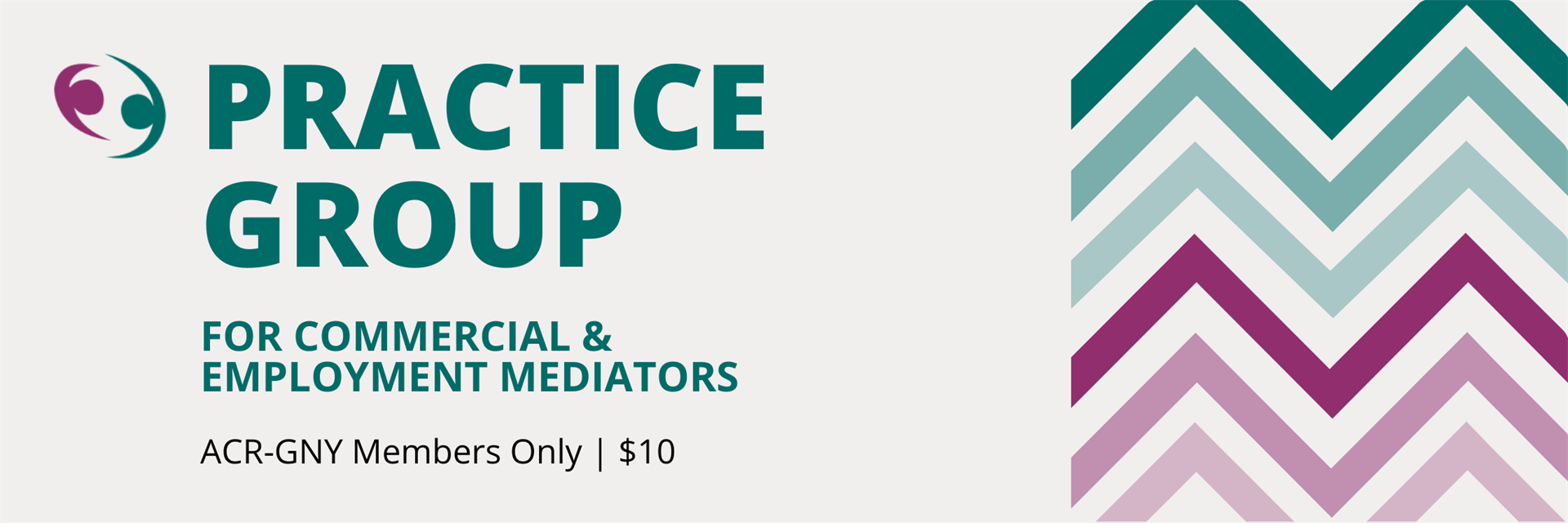 Practice Group for Commercial & Employment Mediators (ACR-GNY Members Only - $10)